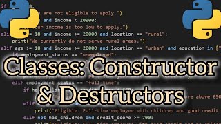 Mastering Constructors and Destructors in Classes in Python: Object-Oriented Programming
