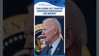 Ukraina Dibohongi Amerika Lagi? Biden Mengesampingkan Pengiriman Pesawat Tempur F-16 saat Ini