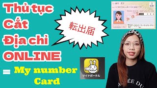 Cách Cắt Địa Chỉ Online Không Cần Ra Shi Bằng Thẻ My Number - Quyen in JAPAN✅