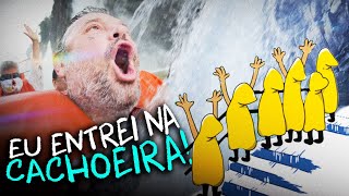 ME ENFIARAM DEBAIXO DAS CATARATAS DO IGUAÇU!