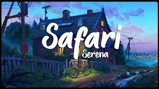 [Vietsub + Lyrics] Safari - Serena