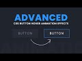 Advanced CSS Button Hover Animation Effects