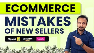 Struggle of New Ecommerce Sellers on Amazon, Flipkart \u0026 Meesho 🚀 Ecommerce Business for Beginners