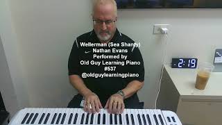 Wellerman  (Sea Shanty)Nathan Evans Performed by Old Guy Learning Piano #537@oldguylearningpiano