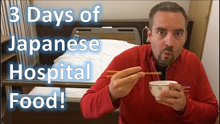 Teaching English in Japan episode 49: Laser eye surgery and three days of Japanese hospital food!