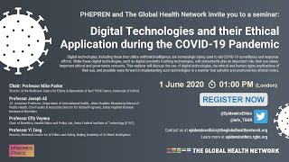Epidemic Ethics: Digital Technologies and their Ethical Application during the COVID-19 Pandemic