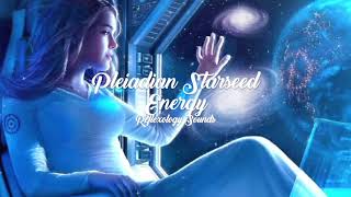 Pleiadian Starseed Healing Energy  🌟🌙