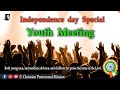 TPM | Independence Day | Special Youth Meeting | Pas Durai | The Pentecostal Mission | CPM |