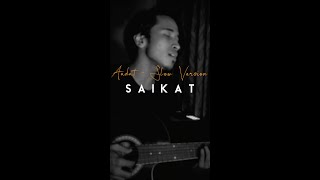 Aadat - Slow Version | Atif Aslam | Jal-The Band | Kalyug | Guitar Cover | SaiKat