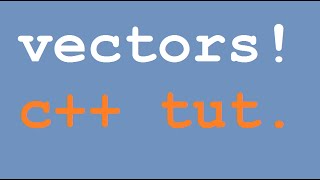 vector c++ tutorial for beginners + how to sort the vector fast