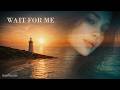 Wait for me — Midnight Cinematic Version | NeoTender