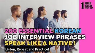 200 Essential Korean Job Interview Phrases | Learn Korean with English