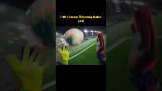 Parası Ödenmiş Kaleci (33) #futbol #halısaha #kaleci