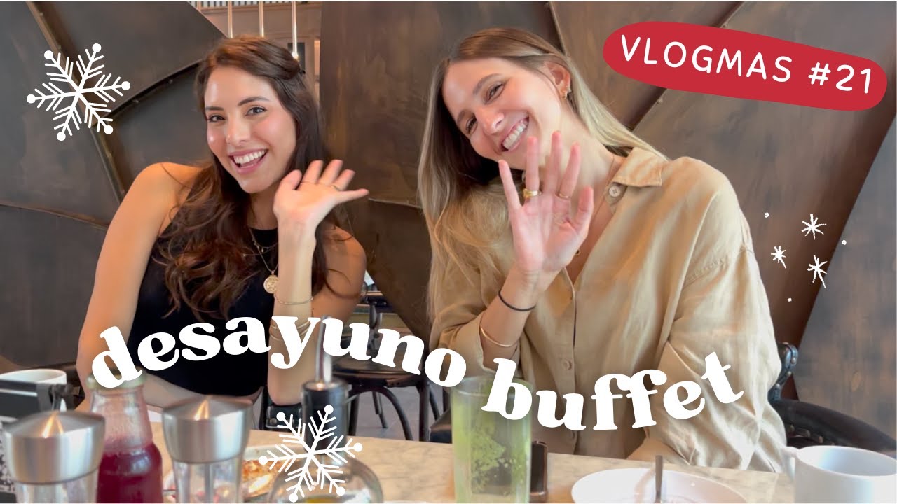 Desayuno Buffet Y Taller De Lettering Vlogmas Dгќa 21пё Valeria Basurco