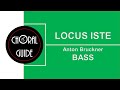 Locus Iste - BASS | A Bruckner