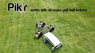 Pik'r robot works with all golf ball pickers