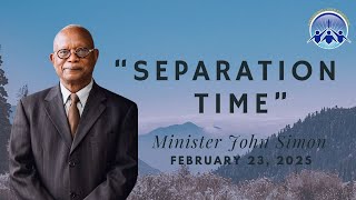 Separation Time - Minister John Simon