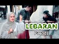 LEBARAN -  Parodi Lagu