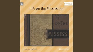 Chapter 185 - Life on the Mississippi