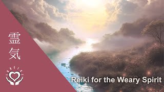 Reiki for the Weary Spirit | Energy Healing for Recharging the Spirit