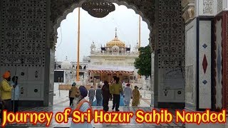 VLOG 1 - ਯਾਤਰਾ ਸੱਚਖੰਡ ਸ੍ਰੀ ਹਜ਼ੂਰ ਸਾਹਿਬ ਨਾਂਦੇੜ Journey to Sachkhand Sri Hazur Sahib Nanded 2018