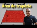 05 Área de figuras planas: Área do trapézio