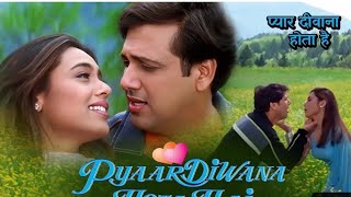 Pyar Deewana Hota Hai | 4k Ultra Hd Video Song |  Rani, Govinda | Udit Narayan, Kavita | Pyar Diwana
