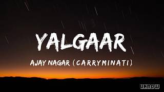Yalgaar (Lyrics) - CarryMinati  X  Wily Frenzy