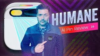 Humane Ai Pin Review: Vanguard Of A New Era
