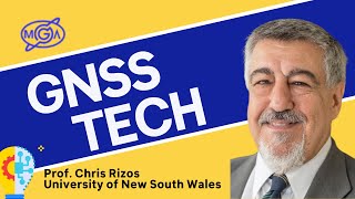 Geodesy, Precise Positioning and GNSS | Chris Rizos | GNSS TECH