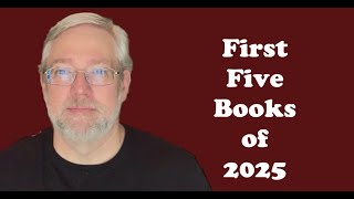 First Five Books of 2025