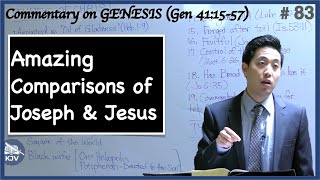 Amazing Comparisons of Joseph and Jesus (Genesis 41:15-57) | Dr. Gene Kim