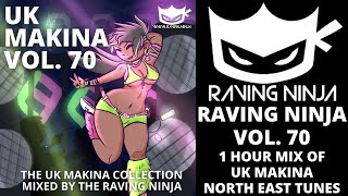 UK Makina Vol 70 The Raving Ninja with download and tracklist monta musica rewired minimammoth rave