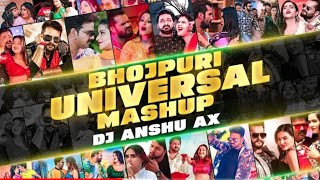Bhojpuri Dj Universal Nonstop Mashup 2023 | Dj Anshu Ax | #remix #edm #bhojpuri #bhojpurisong