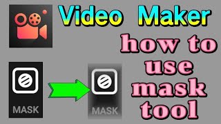 how to use mask tool for video maker app ( Video Guru ) free video editor app