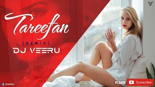 Tareefan | Remix | Full Audio | Veere Di Wedding | DJ VEERU OFFICIAL | Badshah | Kareena Kapoor Khan