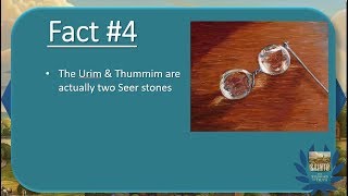 Saints- Fact #4 The Urim \u0026 Thummim are actually two Seer stones