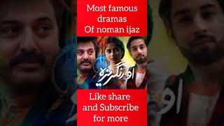 Most famous dramas of noman ijaz#nomanijaz #danishtaimoor #humtv #arydigital #shorts#mnkofficial