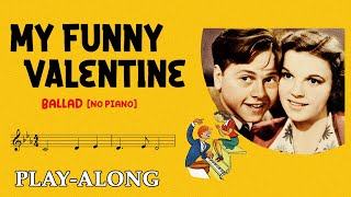 My Funny Valentine [No Piano] (Eb) - Ballad || BACKING TRACK