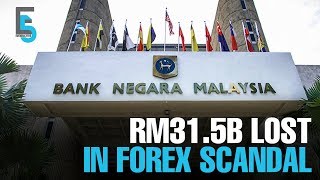 EVENING 5: BNM lost RM31.5b in forex scandal, says RCI