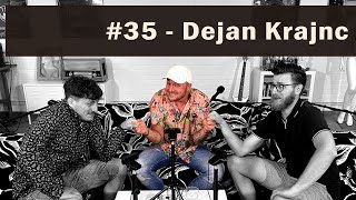 Fejmiči - #35 - Dejan Krajnc