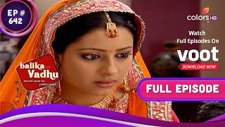 Balika Vadhu | बालिका वधू | Ep. 642 | Jagdish Hurts Anandi | जगदीश ने पहुँचाई आनंदी को चोट