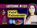 Valid Palindrome | LeetCode problem 125 | Top 150 interview question series
