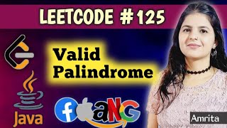 Valid Palindrome | LeetCode problem 125 | Top 150 interview question series