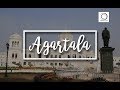 Agartala city, The journey to the Agartala