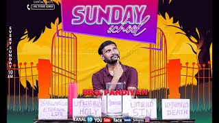 பரலோகம் போகும் வழி - Sunday School || Bro. Pandiyan || Kanal10India