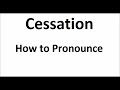 How to pronounce Cessation||How to say Cessation||Cessation Pronunciation||ABDictionary