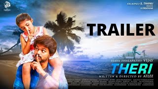 Theri Official Trailer 2021 |Vijay, Samantha, Amy Jackson | Atlee | G.V.Prakash Kumar | Fan made