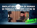 Sholat Idul Adha di rumah (Ust. Syafiq Riza Basalamah) + BONUS! - MEDIA ISLAM Berbagi Kebaikan