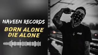 Born alone Die Alone | Born alone Die Alone Jaura Phagwara | Latest Panjabi Song
